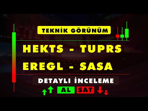 HEKTS - TUPRS - EREGL - SASA 