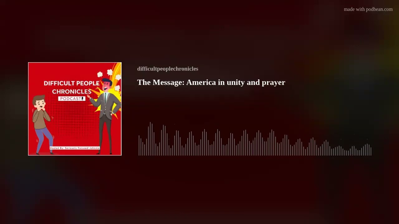 The Message: America in unity and prayer