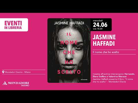 Video Jasmine Haffadi presenta il libro: Il nome che ho scelto - Mondadori Electa