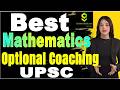 Best Maths Optional Coaching for UPSC | Top Maths Optional Coaching