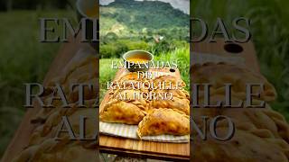 🔥EMPANADAS DE RATATOUILLE al horno 🥟Viviendo el sueño colombiano 🇨🇴 #ratatouille #empanadas
