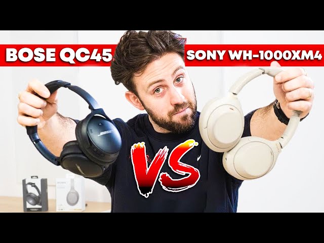 Bose QC45 vs Sony WH-1000XM4 - Which One Is The Best?