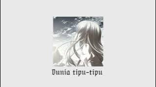 Dunia tipu-tipu||Yura Yunita(sped up)