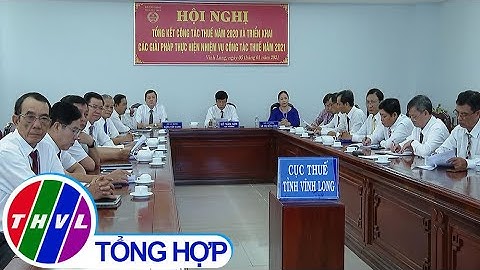 Hội nghị tổng kết công tác thuế năm 2020 và triển khai nhiệm vụ công tác thuế năm 2021