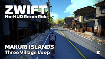 Zwift no-HUD recon: Three Village Loop