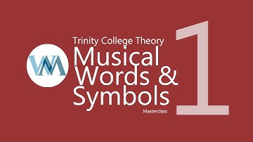 TCL Theory Grade 1 Masterclass - Musical Words and Symbols