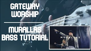 Video thumbnail of "Murallas - Gateway Worship - (Bass  Tutorial)"