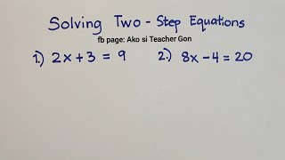 Solving Two - Step Equations - How to Solve Linear Equations? @MathTeacherGon