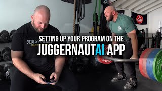 Setting Up Your Program on the JuggernautAI App screenshot 5