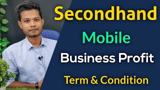 Secondhand Mobile selling Business Profit | कैसे सुरु करें ये Business ?