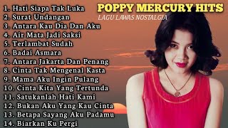 Download Lagu ALBUM POPPY MERCURY HITS TERBAIK | Lagu Lawas Nostalgia 80–90an | Tanpa iklan  MP3