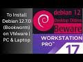 How To Install Debian 12.7.0 (Bookworm) on VMware | adminCtrlX