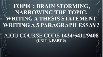 How to Write a 5 paragraph Essay?  (1424, 5411, 9408 Unit 1 part 3)