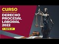 CURSO DERECHO PROCESAL LABORAL PARTE 1