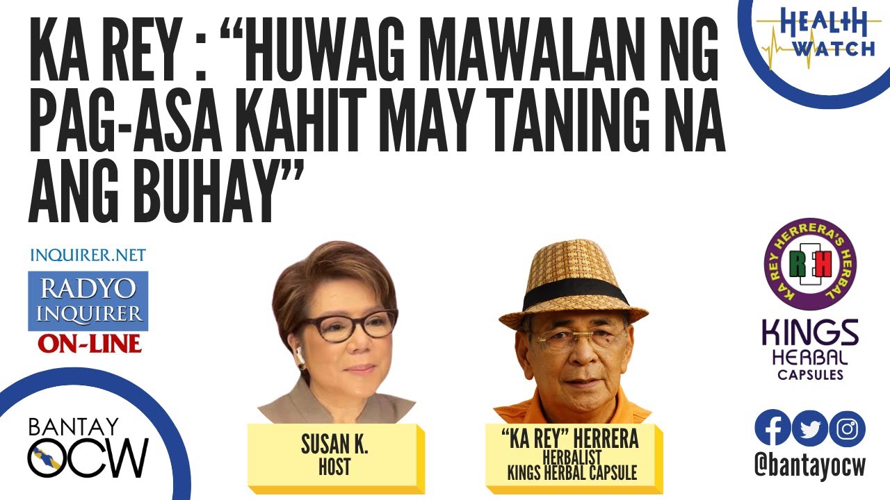 KA REY: “HUWAG MAWALAN NG PAG-ASA, KAHIT MAY TANING NA ANG BUHAY”