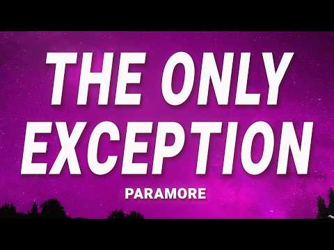 Paramore - The Only Exception (Lyrics)