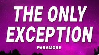Paramore - The Only Exception (Lyrics)