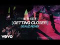 NEW CITY - Getting Closer (Beauz Remix / Audio)