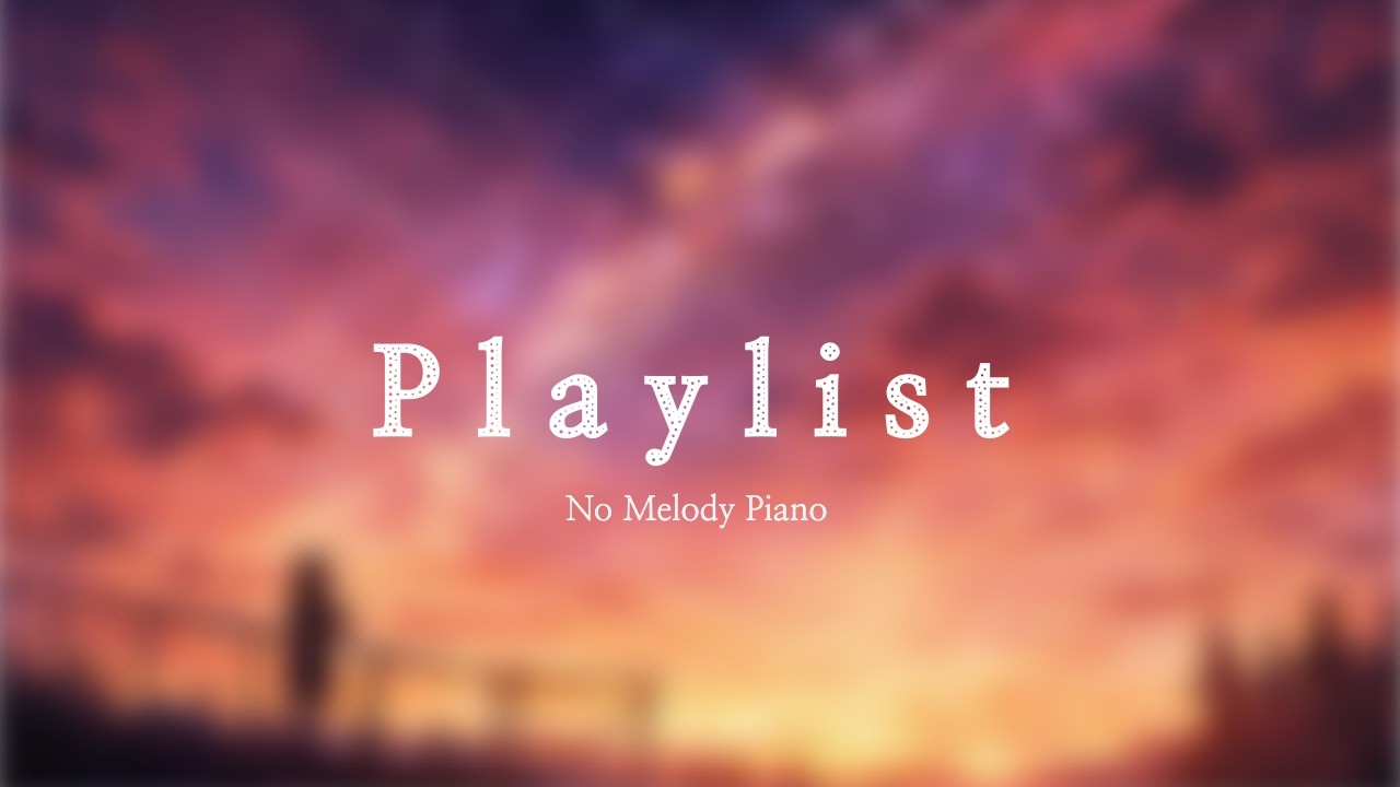 No Melody Piano 🌙 | Minimal & Quiet Music for Rest