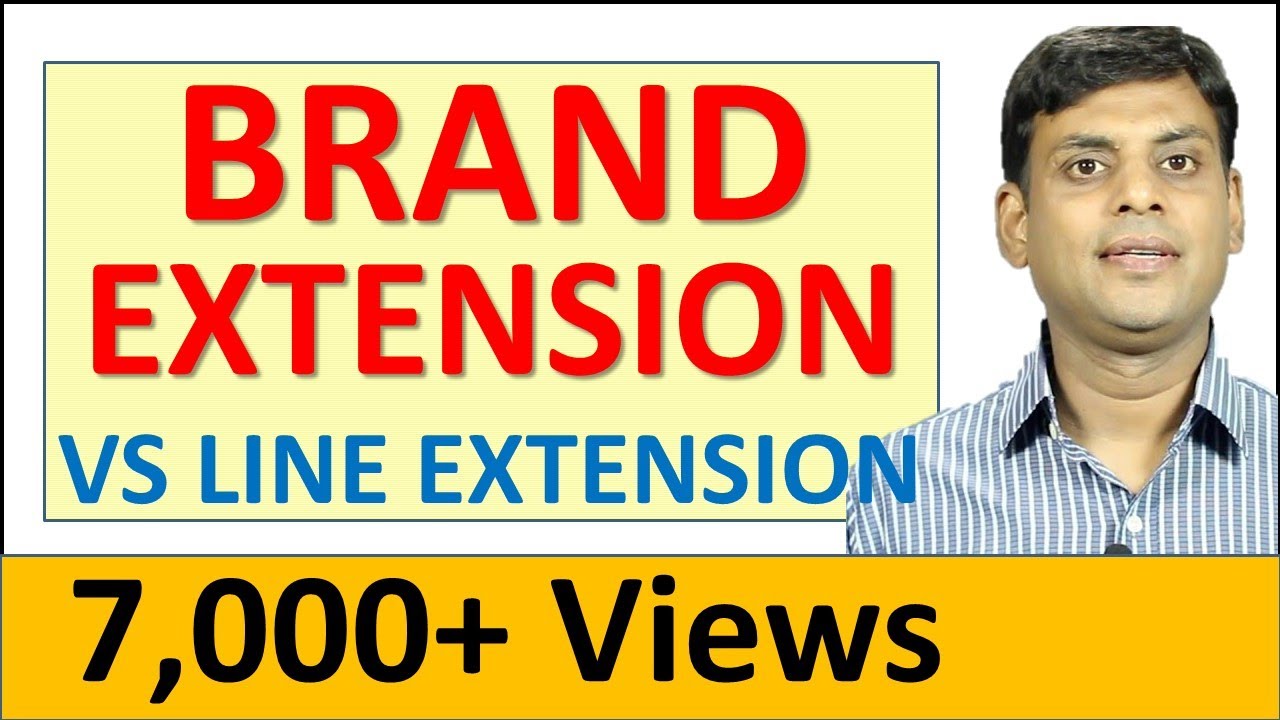 brand extension คือ  Update  Brand Extension Vs Line Extension I Product Line and Brand Extension by Dr Vijay Prakash Anand