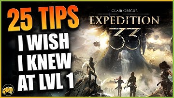 Clair Obscur Expedition 33 - ULTIMATE Beginners Guide - (Spoiler FREE)