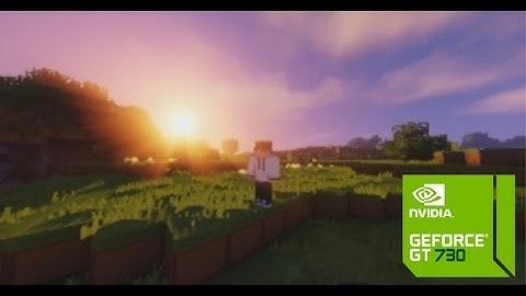 gt730 minecraft Shaders/Rescorspacks