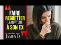 Comment faire regretter la rupture a son ex  la mthode complte