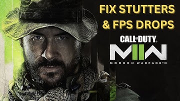 3 STEPS TO FIX STUTTERS AND FPS DROPS IN COD MW2