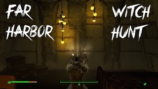 Fallout 4 Far Harbor Witch Hunt Quest Walkthrough