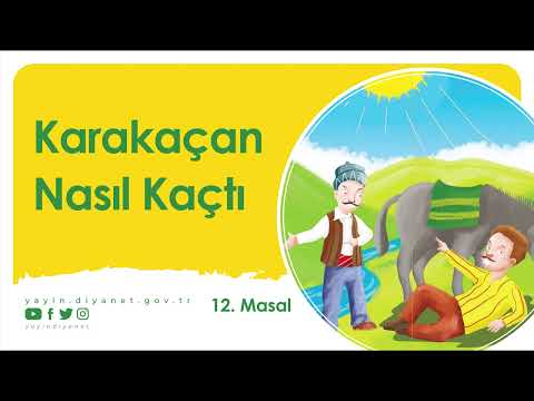 Karakaçan Nasıl Kaçtı - Masal Kitabım (4+ Yaş) @DiyanetDijital