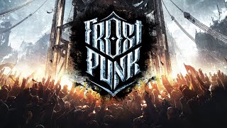 THE REFUGEES - Surviving the Apocalypse in Frostpunk