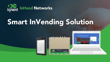 [Solutions] Smart InVending - InHand Networks