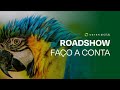 Roadshow Faço a Conta