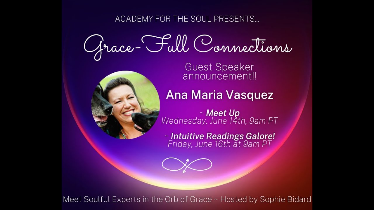GraceFull Connections Introducing Ana Maria Vasquez! YouTube