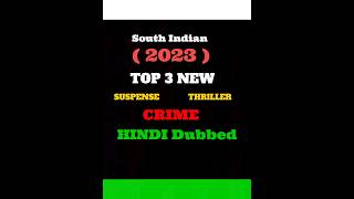 New South Indian suspense crime thriller movies dubbed vrailshort youtubeshorts southmovie top3