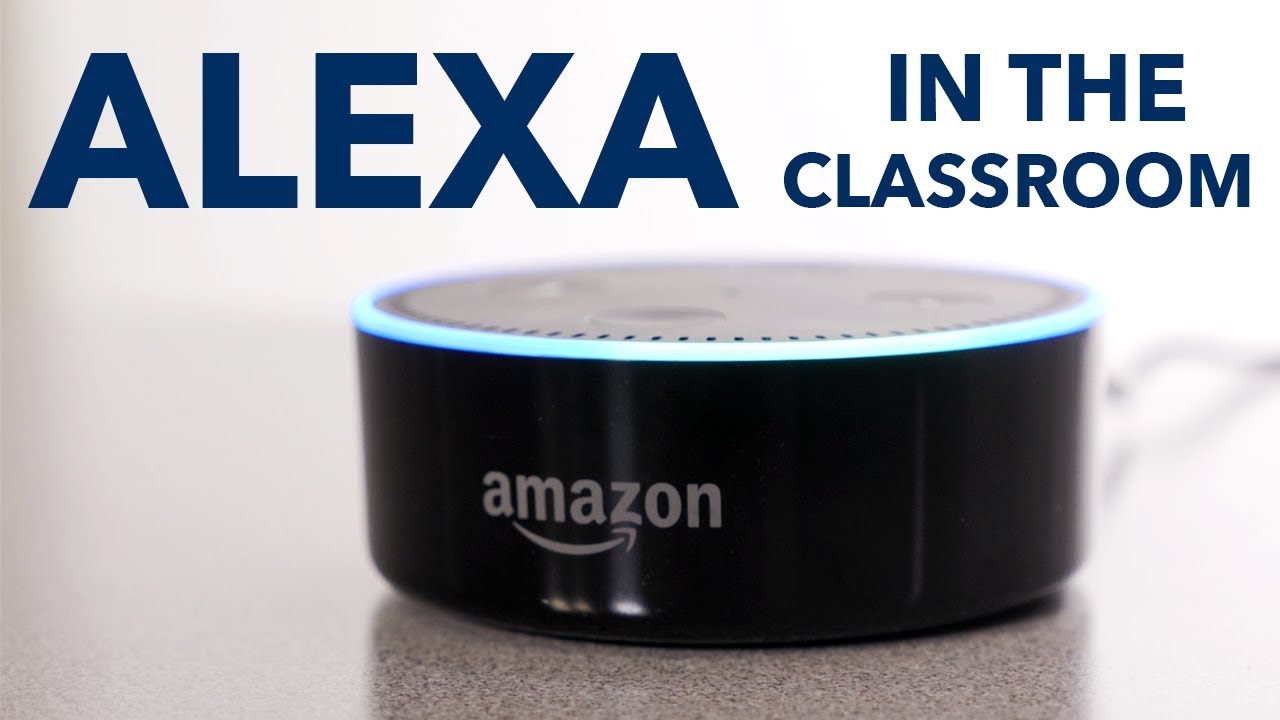 amazon alexa in the classroom