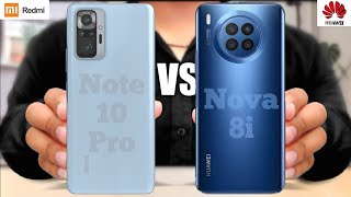 Redmi Note 10 Pro Vs  Huawei Nova 8i