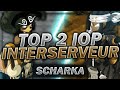 J'AFFRONTE SCHARKA TOP 2 IOP INTER-SERVEUR (OUGINAK TOP LADDER)