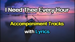 Video thumbnail of "I Need Thee Every Hour - Worship Band Accompaniment Tracks with lyrics (lead sheet link included)"
