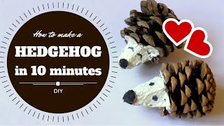 How to Make a Hedgehog in 10 Minutes | Easy Craft for Kids | by Fluffy Hedgehog