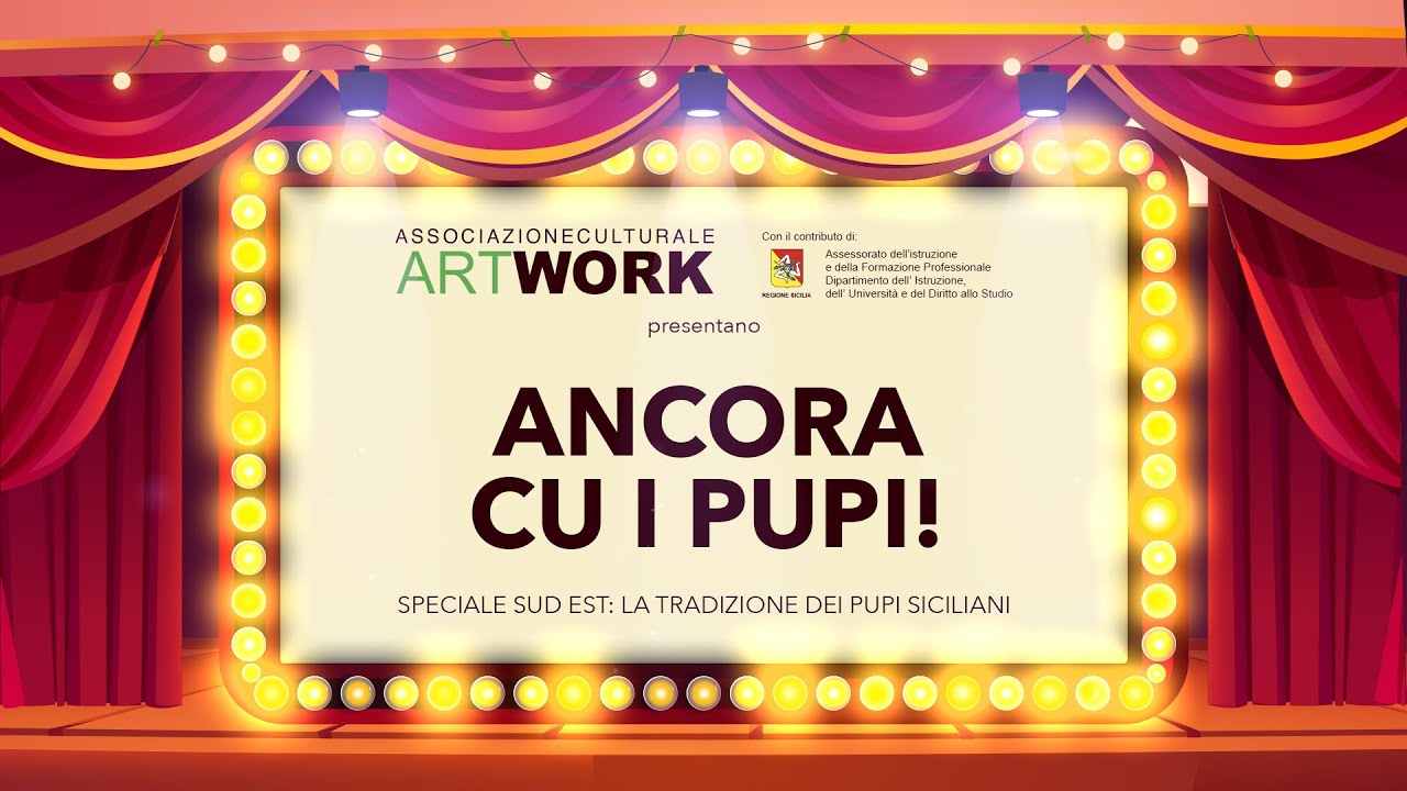 ANCORA CU I PUPI: Speciale Sud Est la Tradizione dei Pupi Siciliani