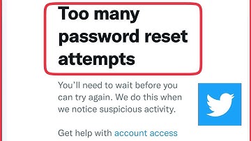 Fix Twitter Too many password reset attempts | You