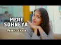 Mere Sohneya Female Version | Kabir Singh | Sachet - Parampara | Prabhjee Kaur Cover Songs