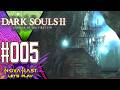 DARK SOULS: II Scholar of the First Sin - Let's Play Part 5 - SHIP OUT ⚓🔥 | Novakast