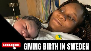 My Experience Giving Birth in Sweden #sweden #migration #nigerian #diaspora #baby