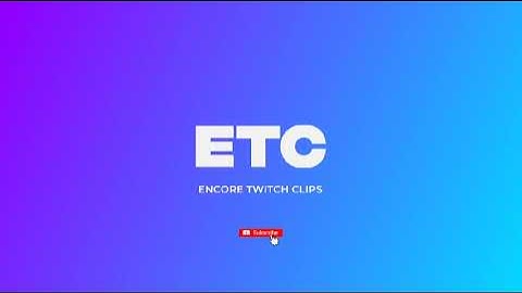 Encore Twitch Clips Intro/Outro