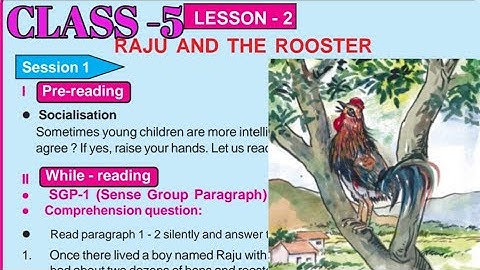 Class-5: ENGLISH: Lesson-2: "Raju and the Rooster": Session -1: Odia Medium