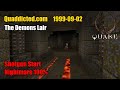 Quaddicted - 1999-09-02: demonslair.zip - The Demons Lair (Nightmare 100%)