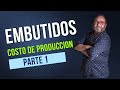 Embutidos costos de produccion