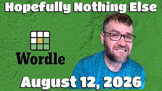 Hopefully No Other Options - Wordle & Other Word Games - Wednesday August 12 screenshot 4